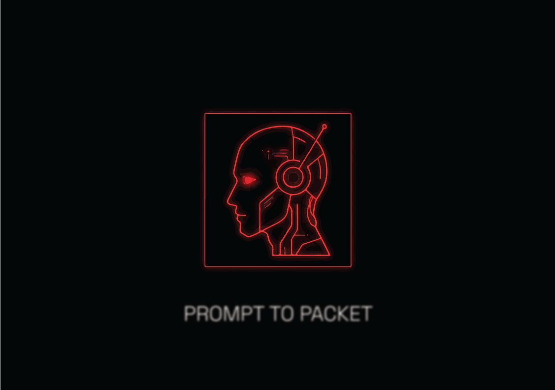 From Packet to Prompt